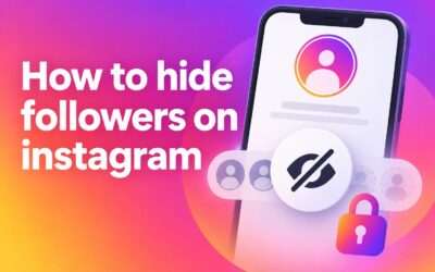 How to Hide Followers on Instagram: Step-by-Step Guide