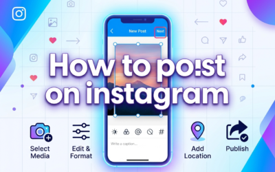 How to Post on Instagram: A Step-by-Step Guide