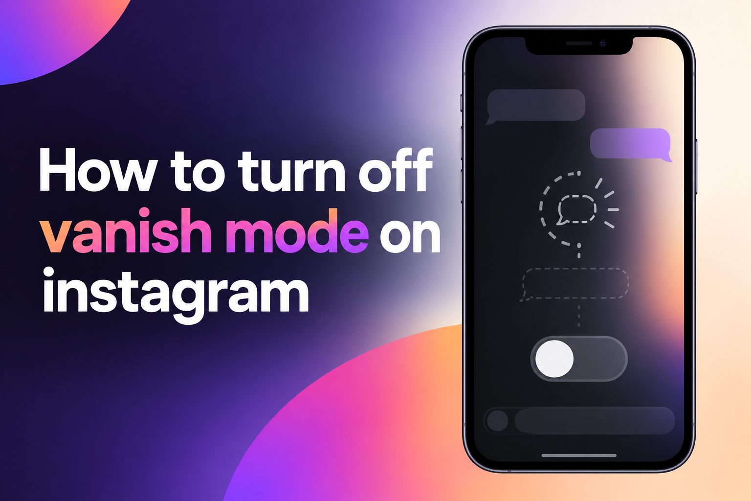 Instagram chat screen showing how to turn off vanish mode